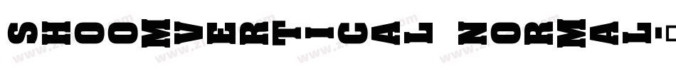 ShoomVertical Normal字体转换